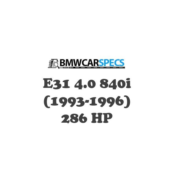 BMW E31 4.0 840i (1993-1996) 286 HP