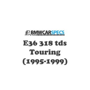BMW E36 318 tds Touring (1995-1999)